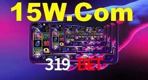 Bonus Features 319 Bet