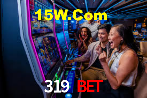 319 Bet