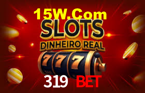 319 Bet