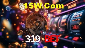Live Casino 319 Bet